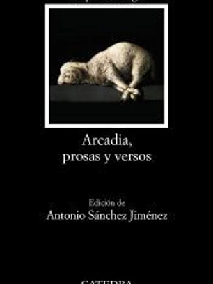Arcadia, prosas y versos