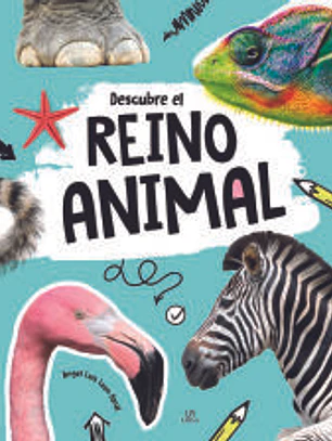 Descubre el Reino Animal