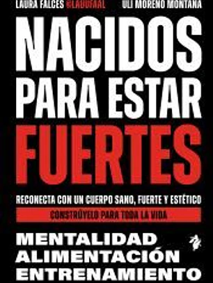 Nacidos para estar fuertes
