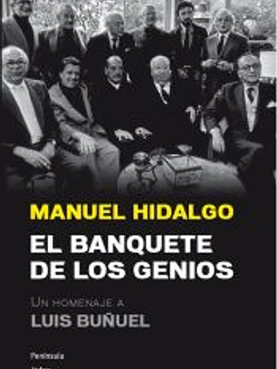 El banquete de los genios: un homenaje a Luís Buñuel