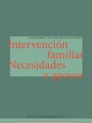 Intervención familiar. Necesidades y apoyos