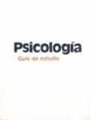 PSICOLOGÍA. GUÍA DE ESTUDIO