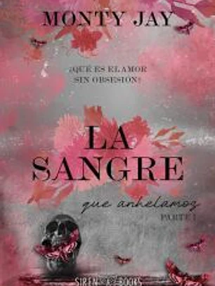 La sangre que anhelamos: parte uno (Hollow Boys 3)