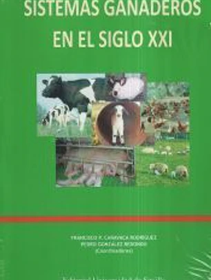 SISTEMAS GANADEROS EN EL SIGLO XXI