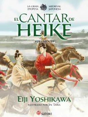 EL CANTAR DE HEIKE. Vol. 3 . La gran epopeya medieval japonesa