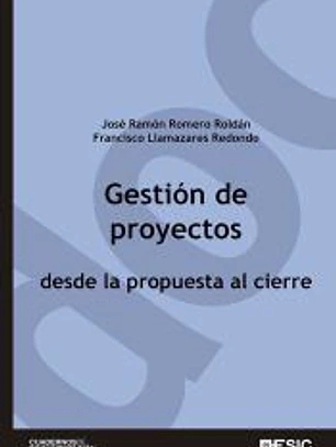 Gestión de proyectos desde la propuesta al cierre