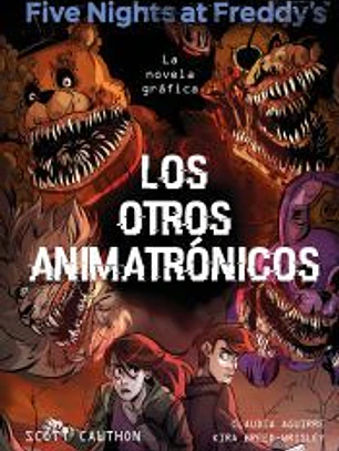 Los otros animatronicos