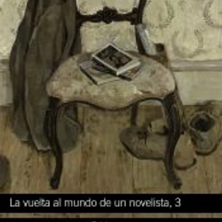 La vuelta al mundo de un novelista, 3 1