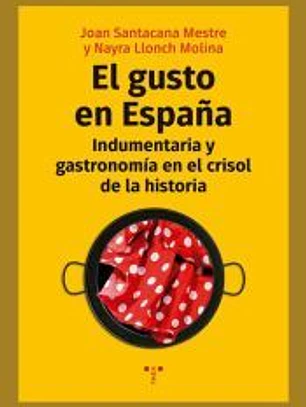 El gusto en España