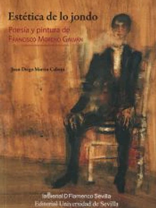 Estética de lo jondo: Poesía y pintura de Francisco Moreno Galván