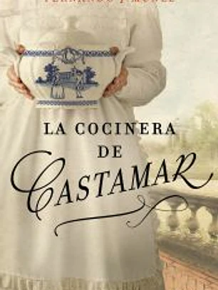 La Cocinera de Castamar