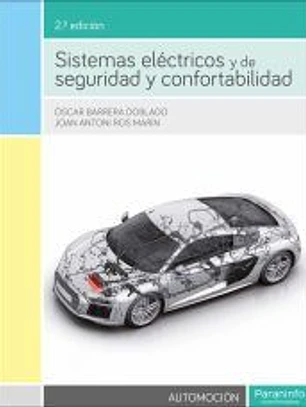 Sistemas eléctricos y de seguridad y confortabilidad 2.ª edición