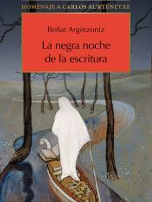 NEGRA NOCHE DE LA ESCRITURA,LA