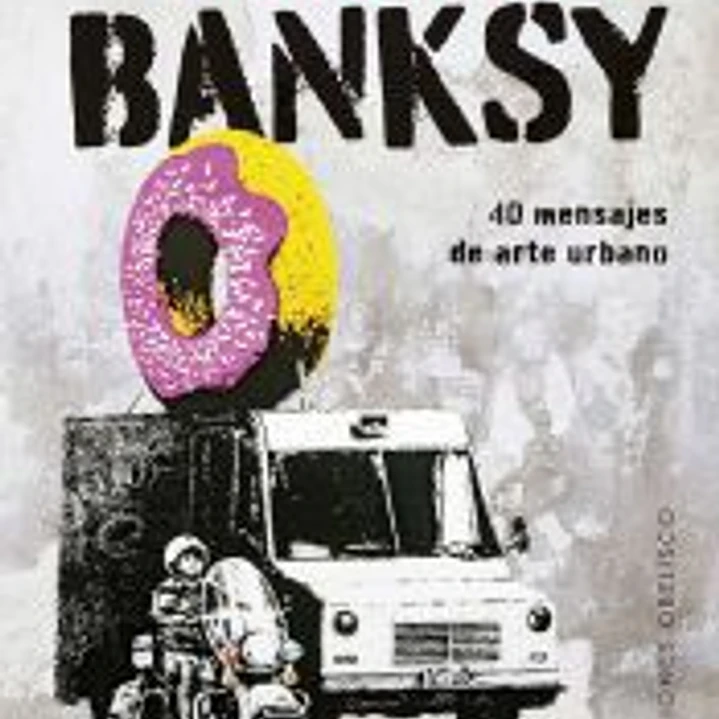 La sabiduría de Banksy 1