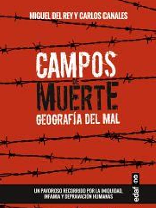 Campos de muerte: Geagrafía del mal