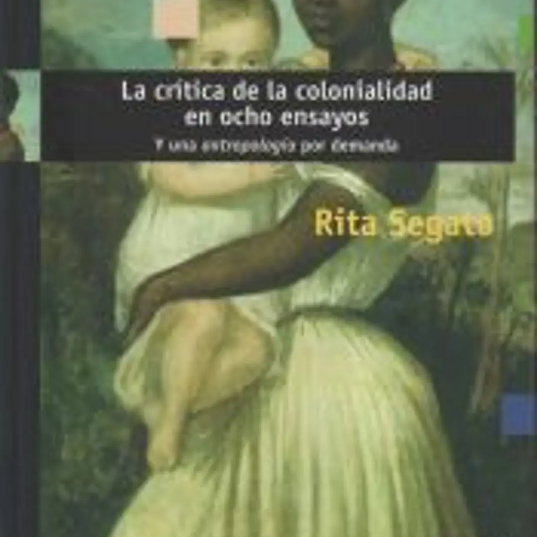 LA CRÍTICA DE LA COLONIALIDAD EN OCHO ENSAYOS 1