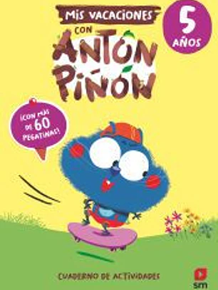 Mis vacaciones con Antón Piñón 5 años