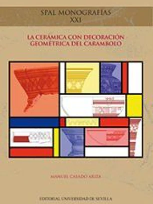 La cerámica con decoración geométrica del Carambolo