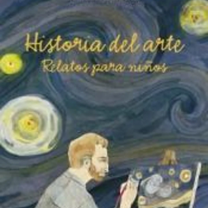 Historia del arte. Relatos para niños 1