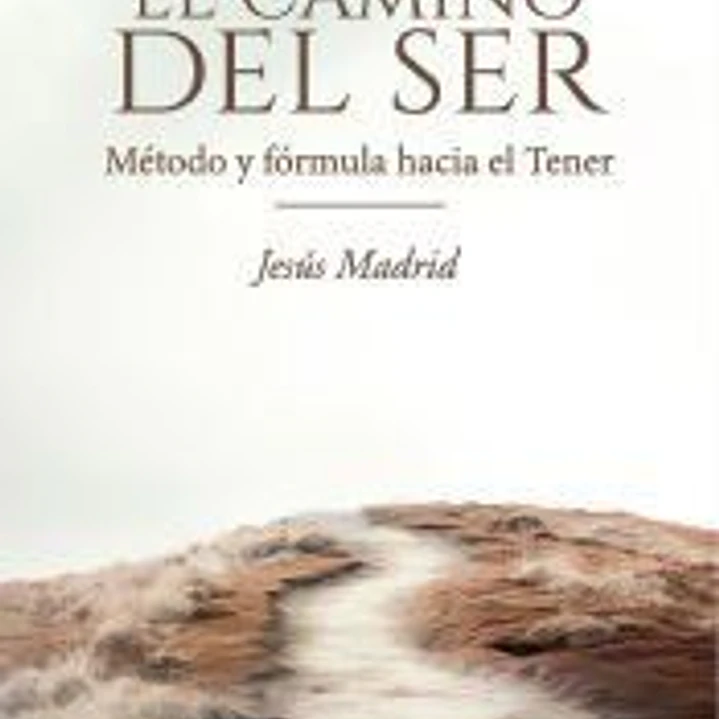 El Camino del Ser 1