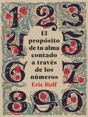 El propósito de tu alma contado a través de los números