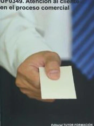 Atención al cliente en el proceso comercial. Certificados de profesionalidad. Actividades de gestión administrativa