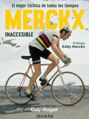 Merckx:inaccesible.el mejor ciclista de todos los tiempos