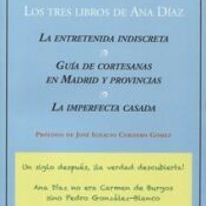 TRES LIBROS DE ANA DIAZ, LOS ( PEDRO GONZALEZ- BLANCO) 1