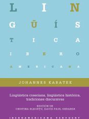 Lingüística coseriana, lingüística histórica, tradiciones discursivas