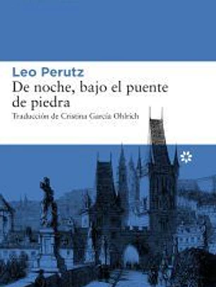 De noche, bajo el puente de piedra