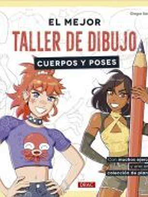 El mejor taller de dibujo. Cuerpos y poses