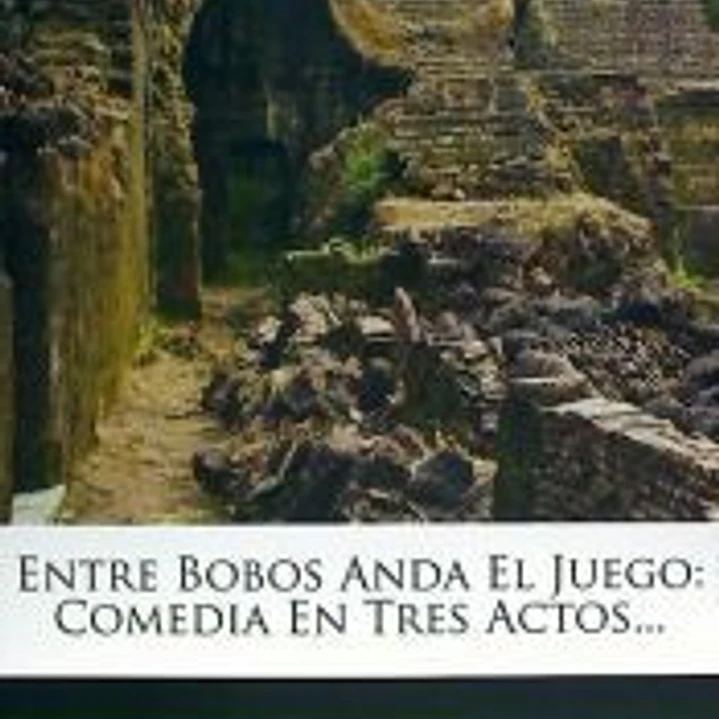 Entre Bobos Anda El Juego 1