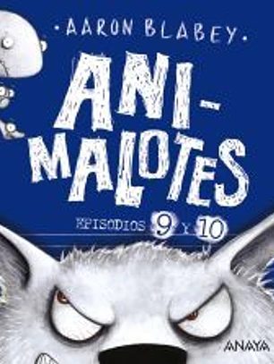 Animalotes 9 y 10: El lobo feroz / Un día movidito