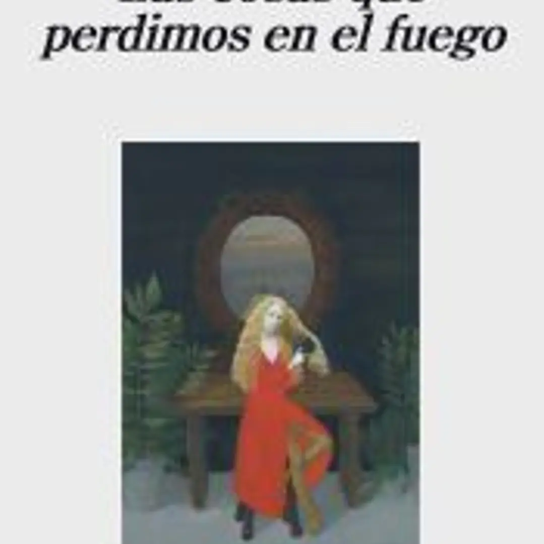 Las cosas que perdimos en el fuego 1