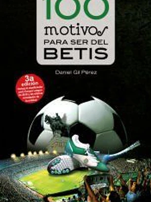 100 motivos para ser del Betis