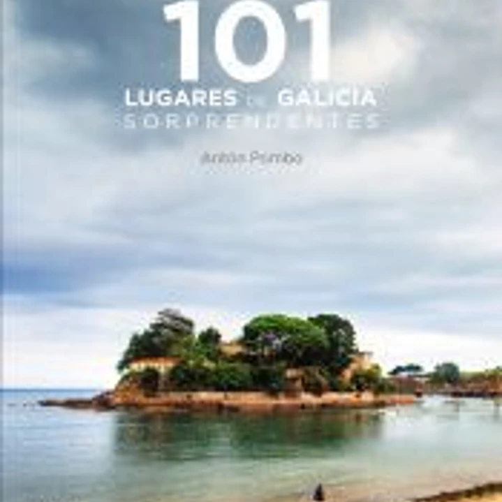 101 Lugares de Galicia sorprendentes 1