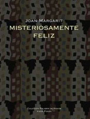 Misteriosamente feliz
