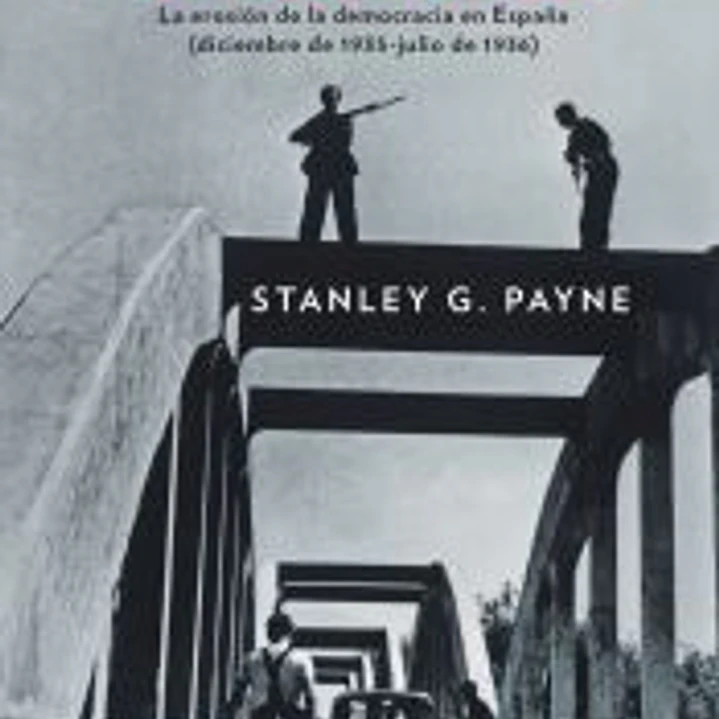 El camino al 18 de julio: La erosión de la democrácia en España (diciembre de 1935 - julio de 1936) 1