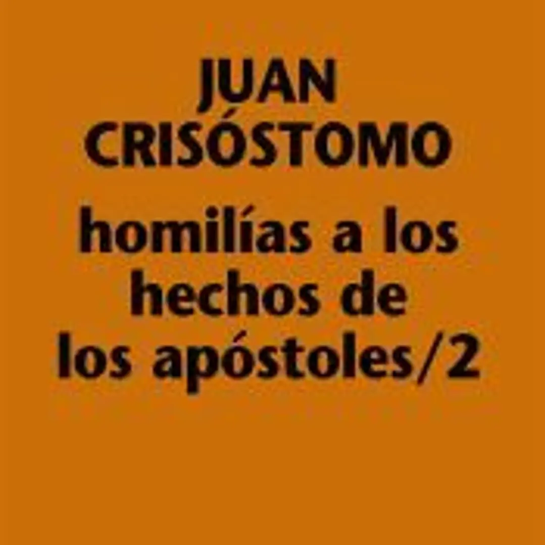 Homilias a los hechos/2 1