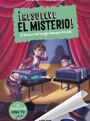 ¡Resuelve el misterio! 9 - El truco del mago desaparecido
