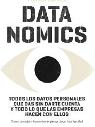 Datanomics: Cómo los datos afectan a nuestra vida