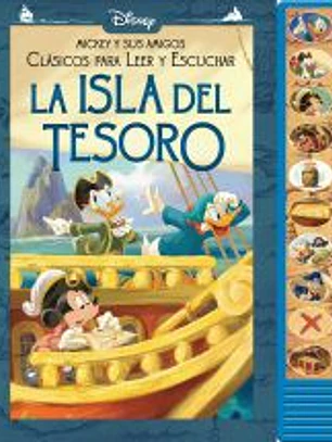 LA ISLA DEL TESORO. CLASICOS PARA LEER Y ESCUCHAR CON MICKEY Y SUS AMIGOS