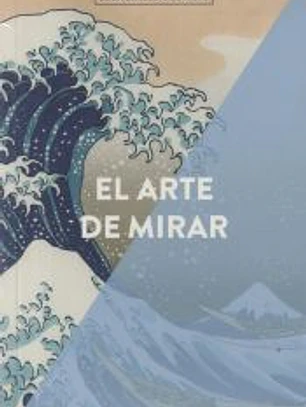 El arte de mirar