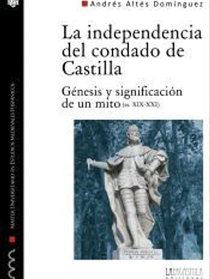 LA INDEPENDENCIA DEL CONDADO DE CASTILLA
