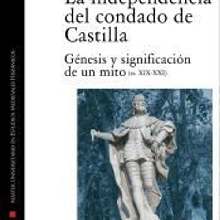 LA INDEPENDENCIA DEL CONDADO DE CASTILLA 1