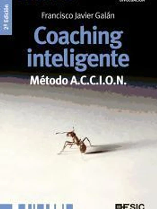 Coaching inteligente. : Método A.C.C.I.O.N