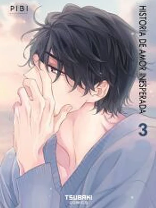 HISTORIA DE AMOR INESPERADA Vol. 3