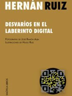 Desvaríos en el laberinto digital