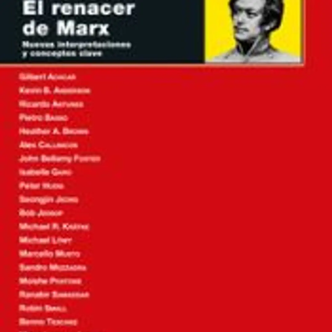 Renacer de Marx: Nuevas interpretaciones y conceptos clave 1