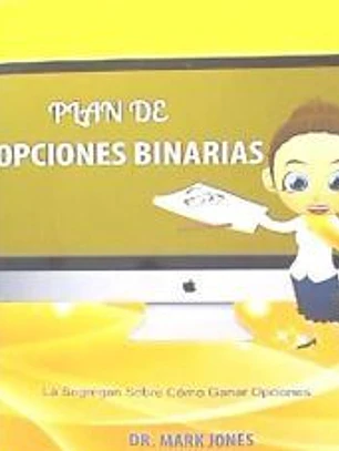 Plan de Opciones Binarias: La Segregan Sobre Como Ganar Opciones